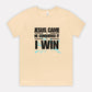 Jesus Came | He Conquered It | I Win Tee